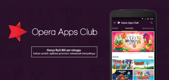 Opera Tawarkan Aplikasi dan Games Premium Tak Terbatas