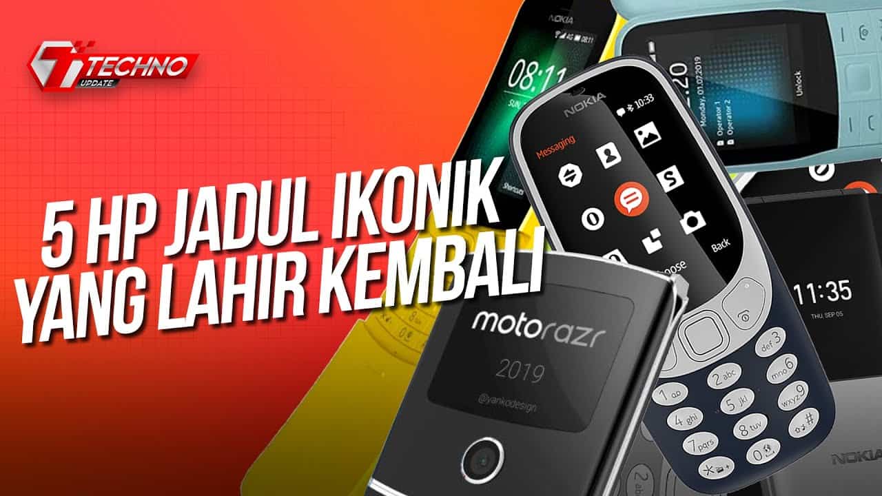 5 HP Jadul yang Lahir Kembali, Nomor 1 Paling Ngehits!