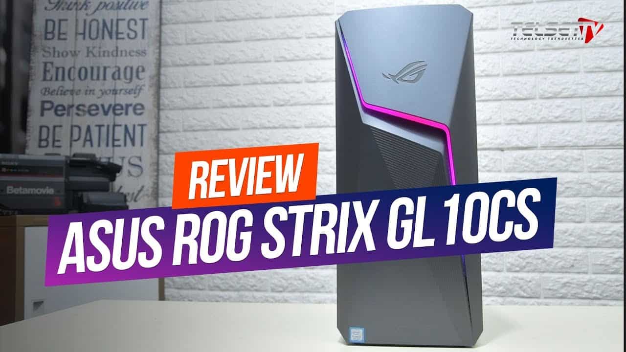 ASUS ROG Strix GL10CS Review | Pas Buat Gamers “Budget Cekak”