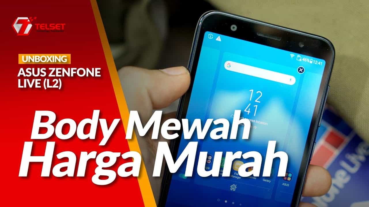 ASUS Zenfone Live L2 Unboxing, Body Mewah Harga Murah