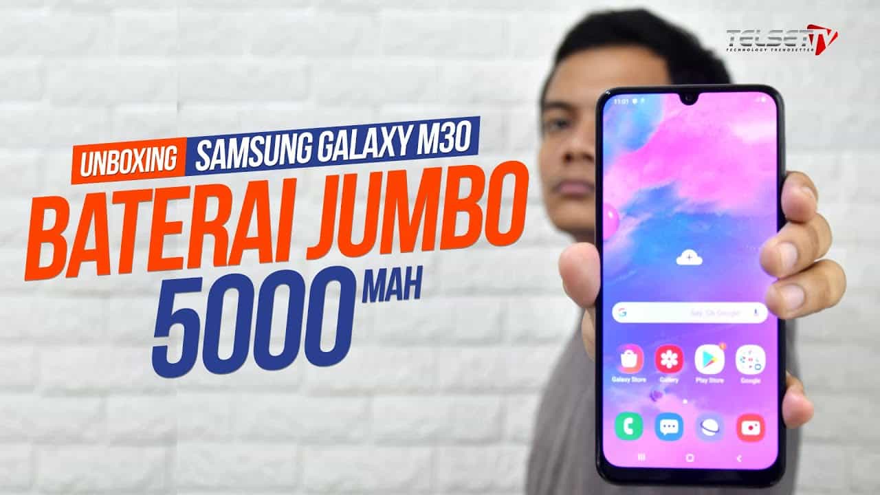 SAMSUNG Galaxy M30 Unboxing, Baterainya 5000 mAh