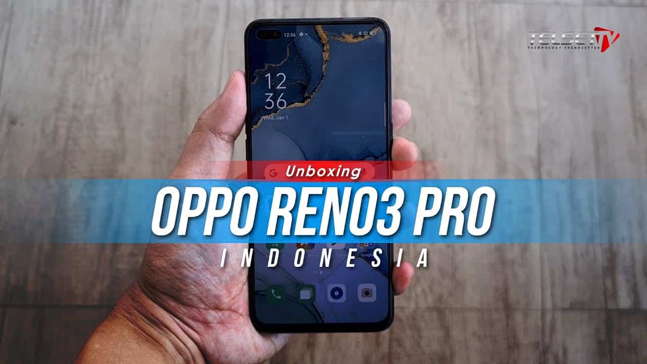 Oppo Reno3 Pro Unboxing: Desain Cantik, Spek Gahar