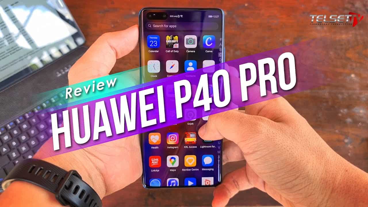 HUAWEI P40 PRO REVIEW | Tetap 'Pede' dengan HMS