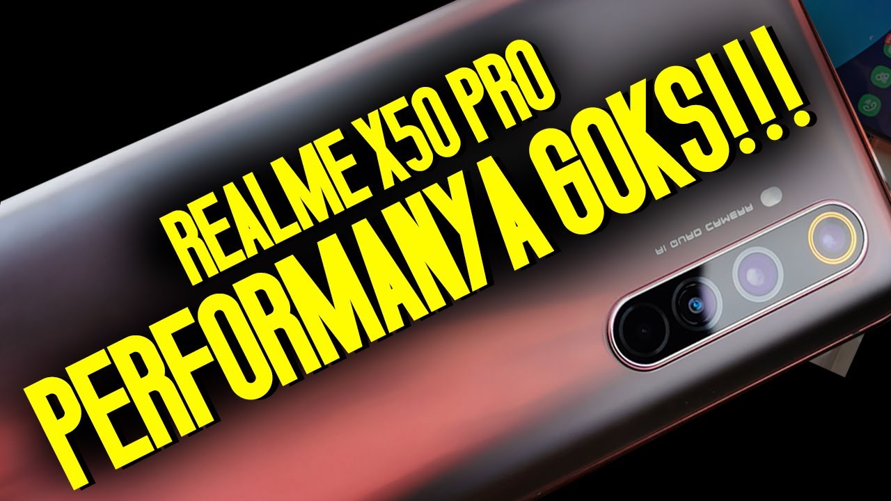 Review Performance Test Realme X50 Pro: Performanya Goks!!