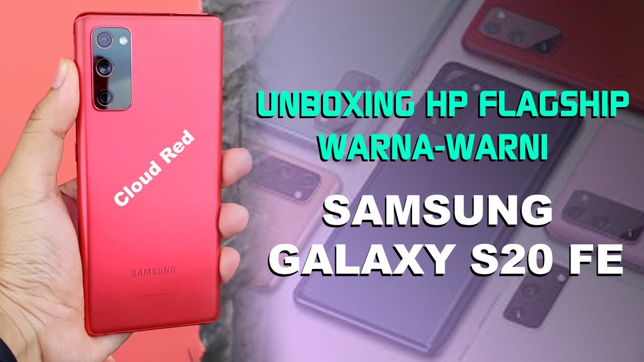 Samsung Galaxy S20 FE Unboxing & First Impression