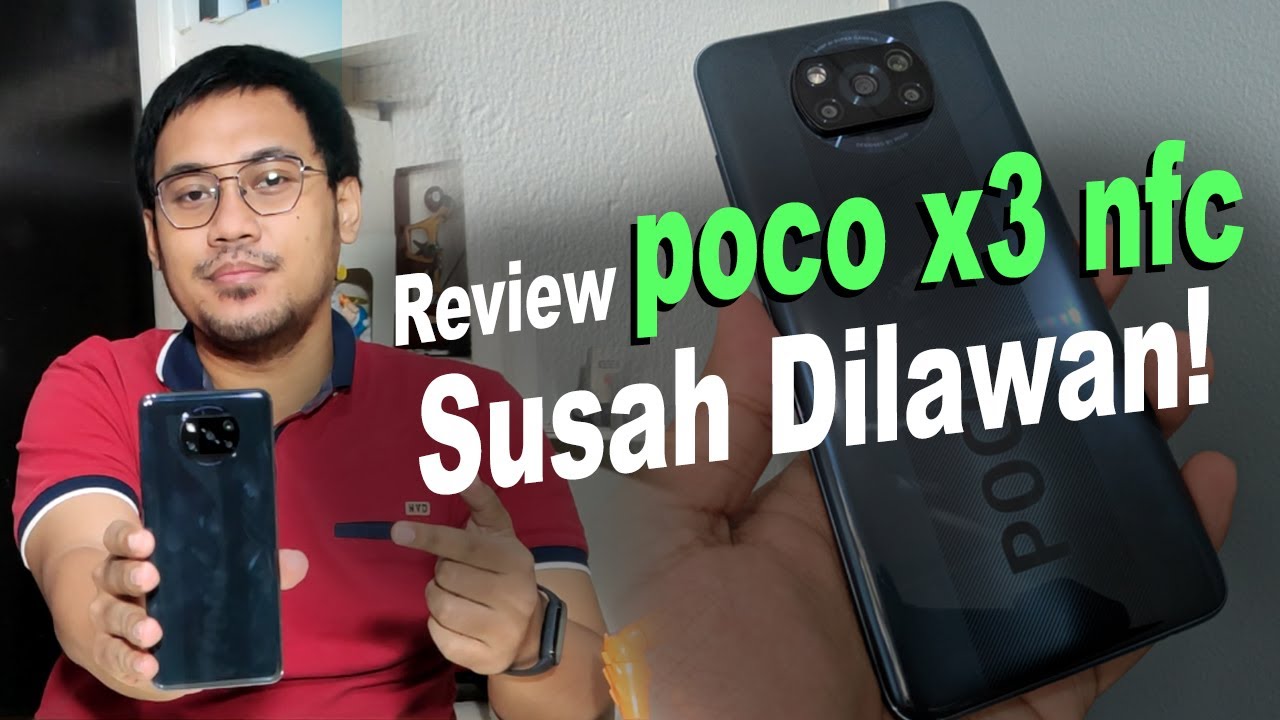 Review Poco X3 NFC: Susah Dilawan, Wajib Nonton!