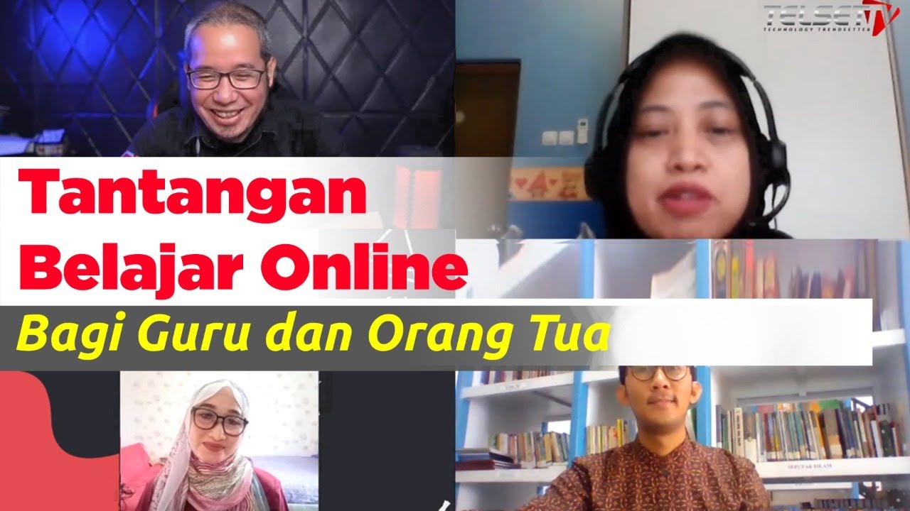 Tantangan Belajar Online Bagi Guru dan Orang Tua