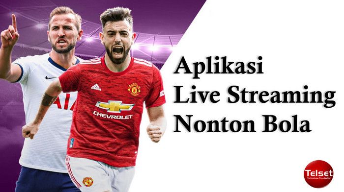 Vidio live streaming bola Liga Inggris