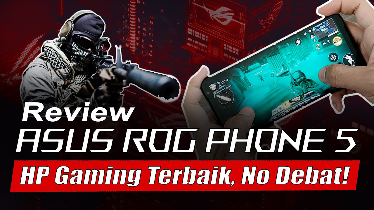 Review Asus ROG Phone 5: HP Gaming Terbaik, NO DEBAT!
