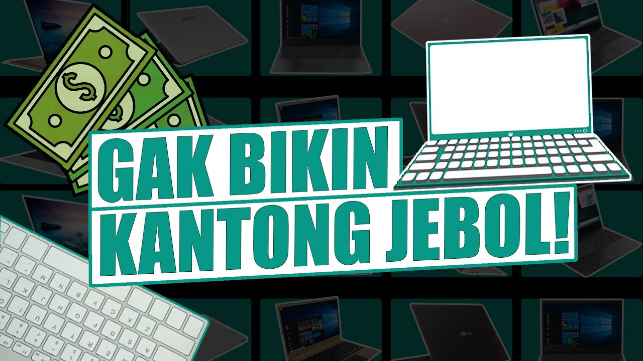 Laptop Murah untuk Mahasiswa