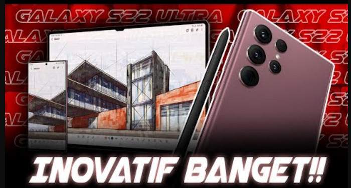 Fitur Galaxy S22 Ultra