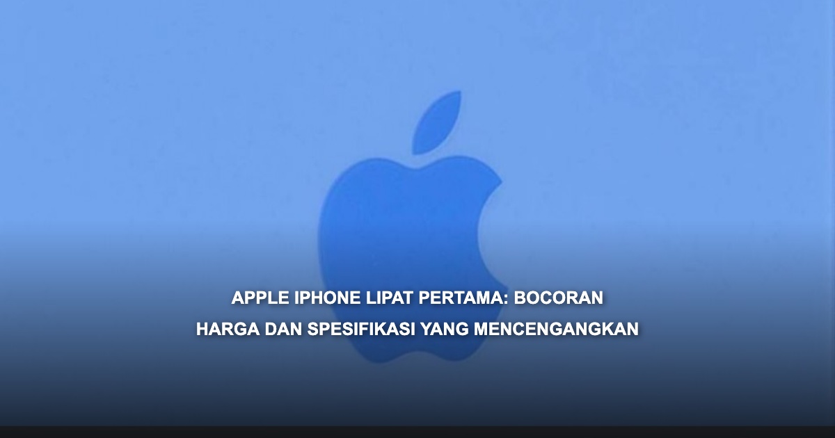 Ilustrasi iPhone lipat pertama Apple dengan layar besar dan desain premium