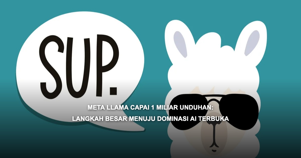 Ilustrasi Meta Llama AI mencapai 1 miliar unduhan