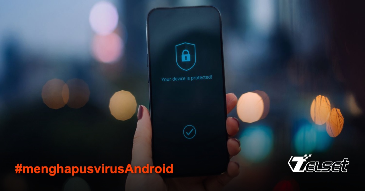 Ilustrasi ponsel Android dengan pesan "Device is Protected"