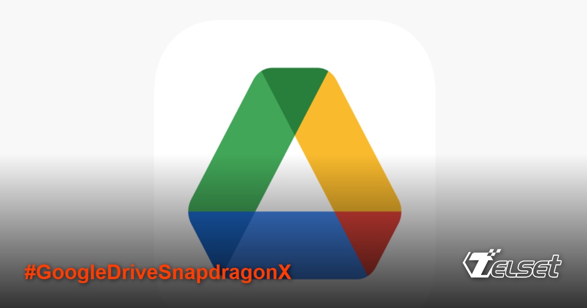 Google Drive di laptop Snapdragon X Elite dengan Windows 11