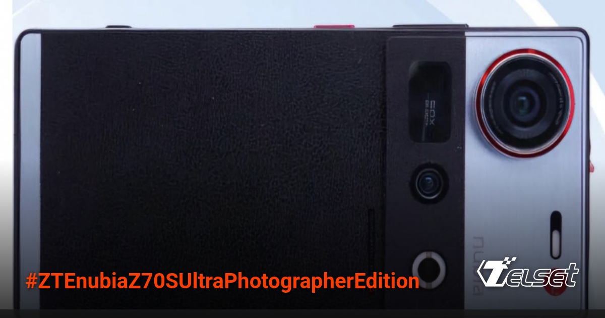 ZTE nubia Z70S Ultra Photographer Edition dengan kamera 35mm dan desain unik