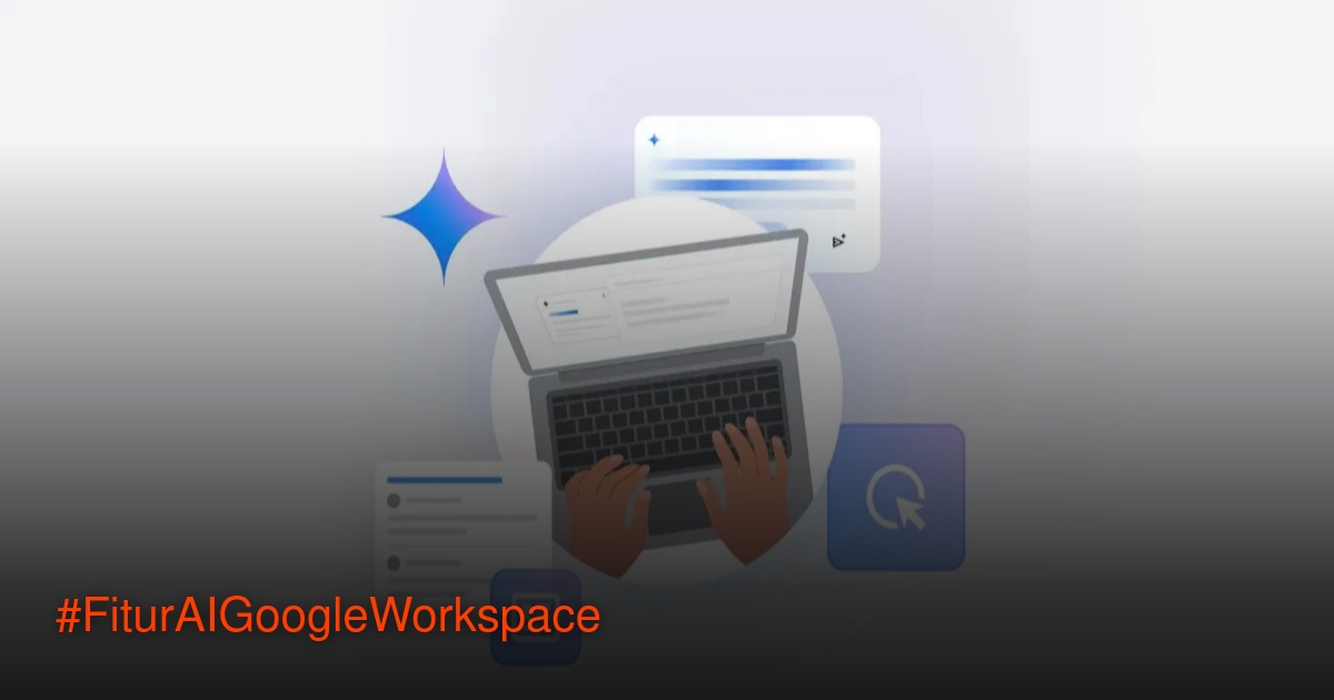 Ilustrasi antarmuka Google Workspace dengan ikon Docs, Sheets, Meet yang disinari efek AI berwarna biru