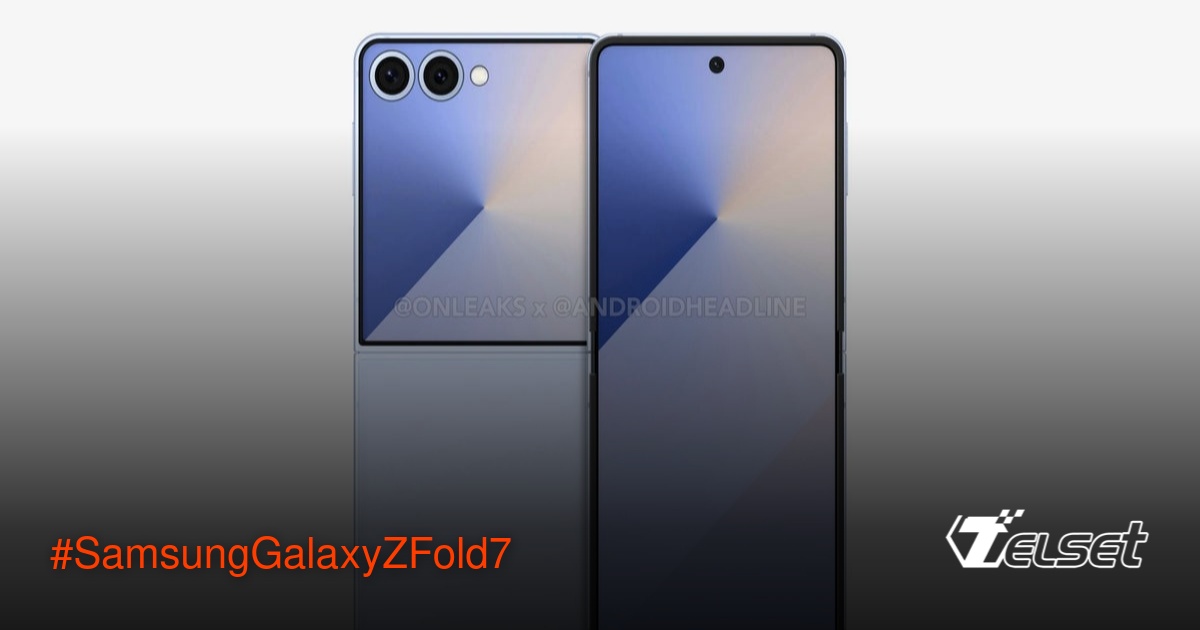 Bocoran render Samsung Galaxy Z Fold 7 dan Z Flip 7 dengan desain lipat terbaru