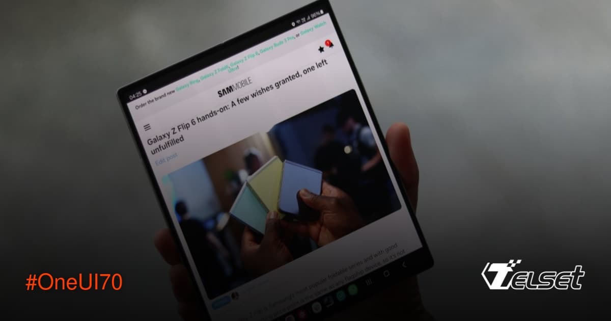 Samsung Galaxy Z Fold 6 dan Flip 6 menerima pembaruan One UI 7.0