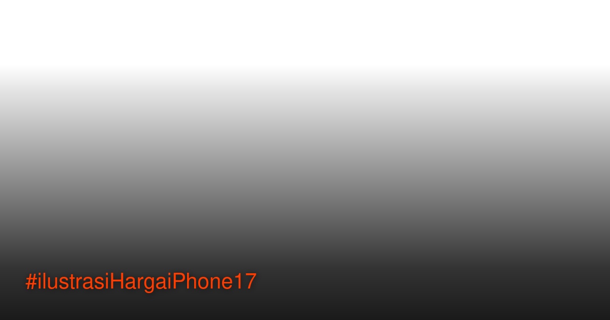 iPhone 17 Series dan Air yang mengalami kenaikan harga di Indonesia