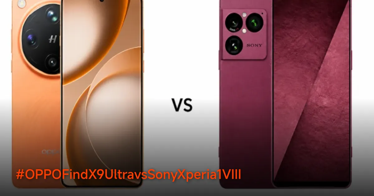 Duel Flagship: OPPO Find X9 Ultra Vs Sony Xperia 1 VIII, Pilih Mana?
