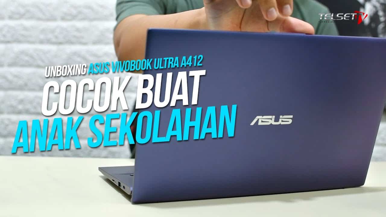 ASUS VivoBook Ultra A412 Unboxing, Cocok Buat Anak Sekolahan