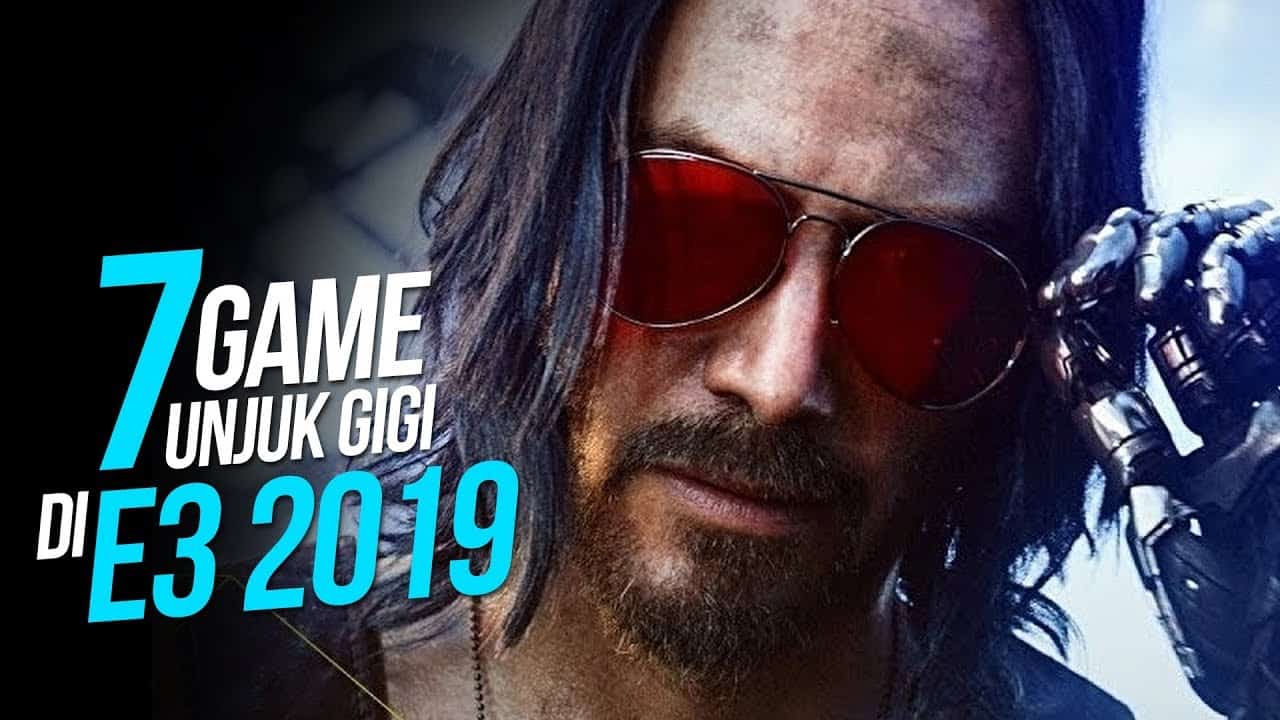 Ada John Wick, Inilah 7 Game yang Unjuk Gigi di E3 2019