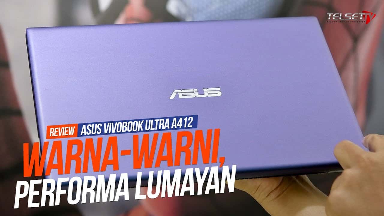 Asus VivoBook Ultra A412 REVIEW | Warna-warni, Performa Lumayan