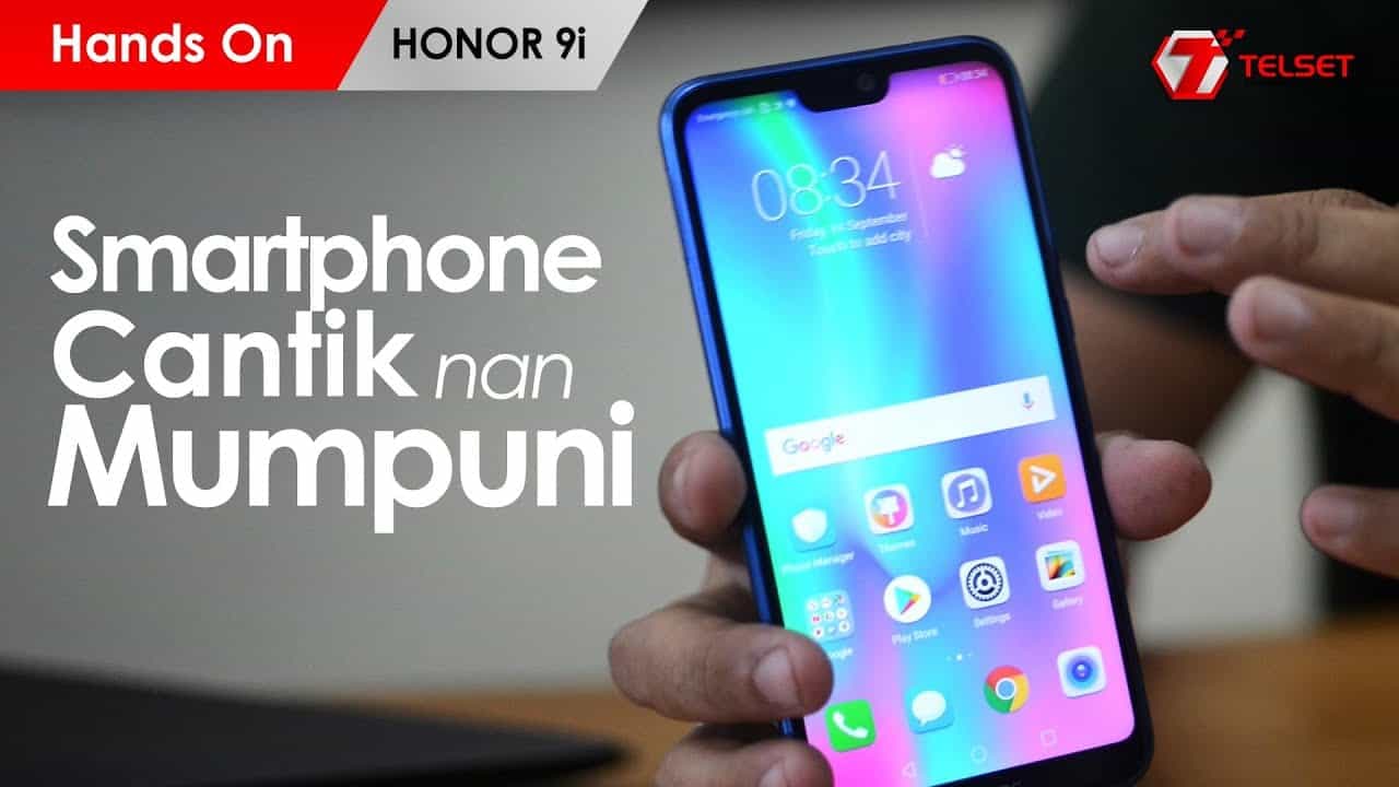 HANDS ON HONOR 9i INDONESIA: Smartphone Cantik nan Mumpuni