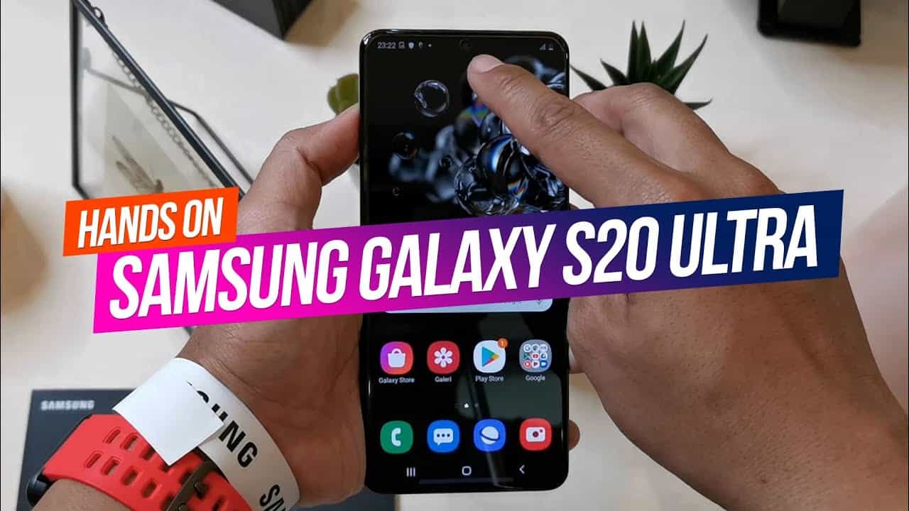 Hands On Samsung Galaxy S20 Ultra: Spek Superior, Powerful!
