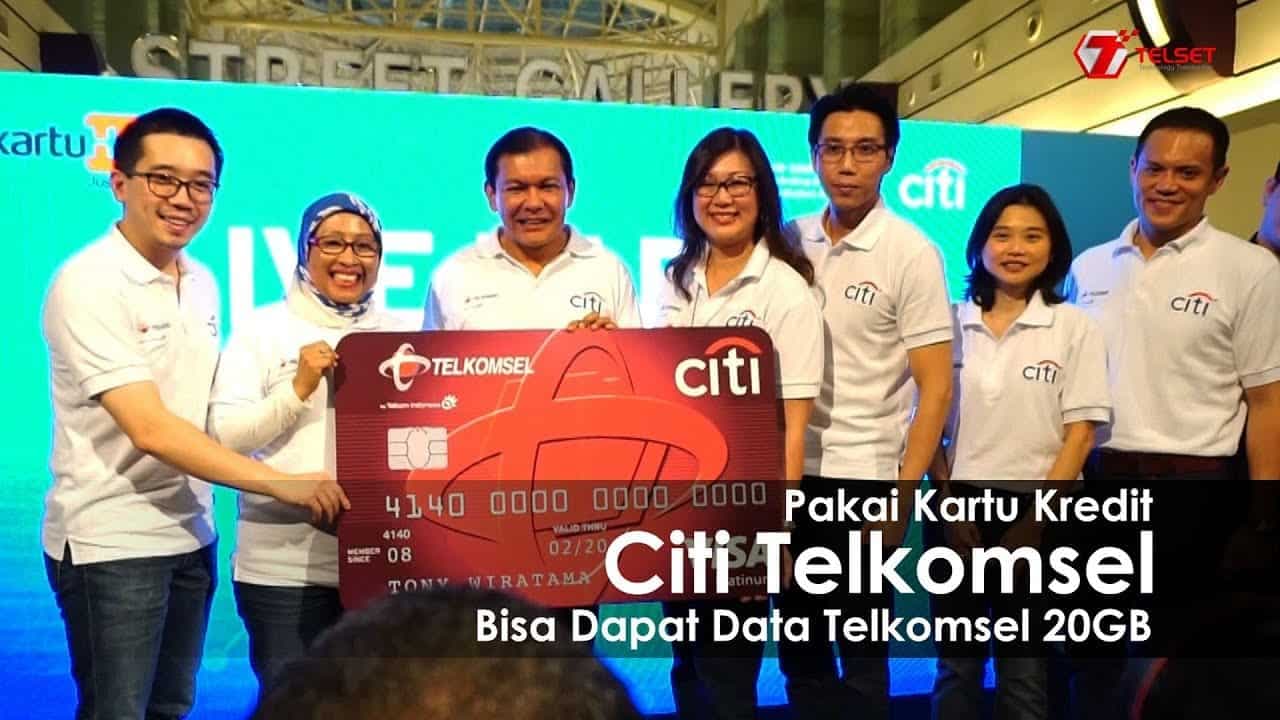 Pakai Kartu Kredit Citi Telkomsel Bisa Dapat Data Telkomsel 20GB