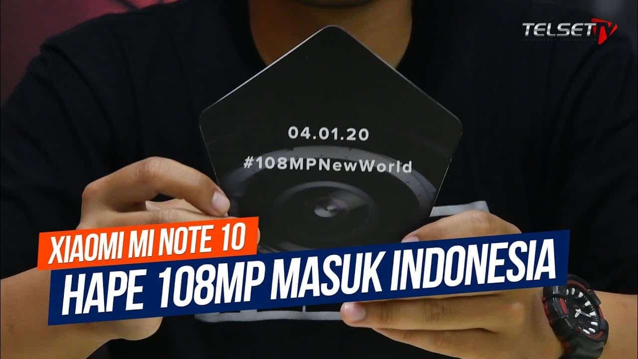 Xiaomi Mi Note 10 Indonesia | Hape 108MP Masuk Resmi!