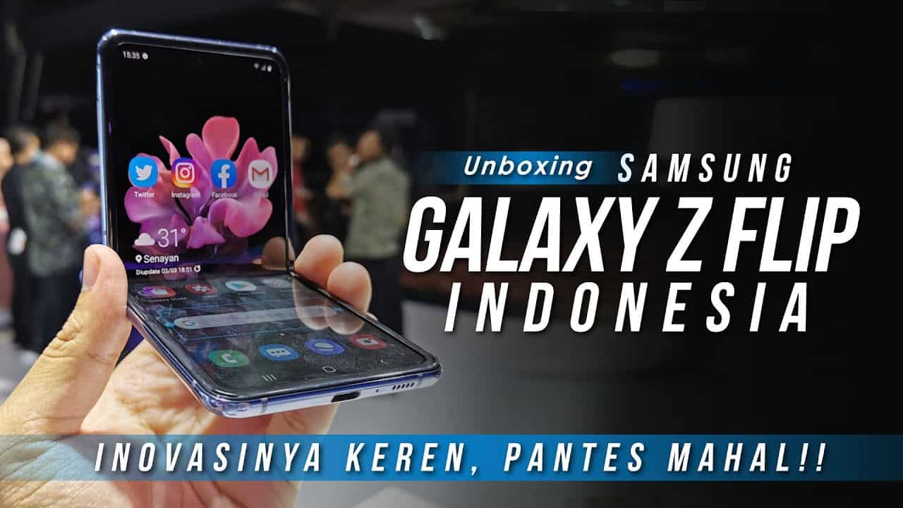 Samsung Galaxy Z Flip Unboxing: Inovasinya Keren, Pantes Mahal!!