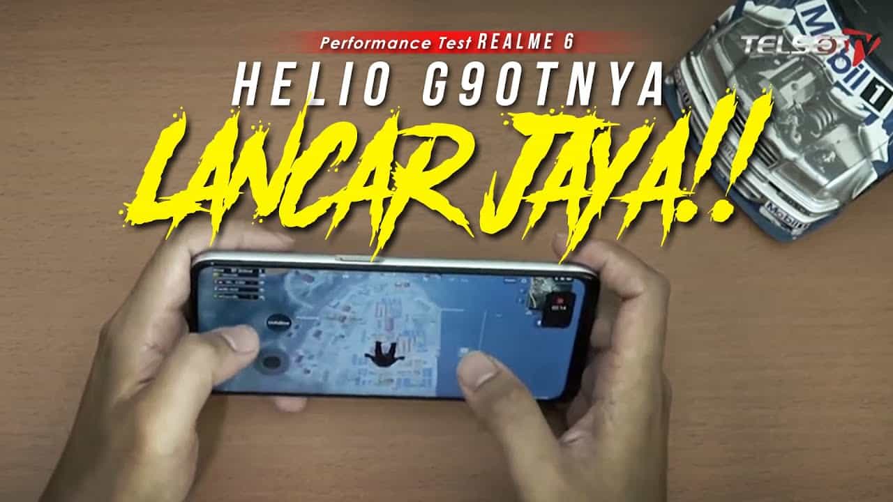 REALME 6 PERFORMANCE TEST: Makin Kencang Pakai HELIO G90T