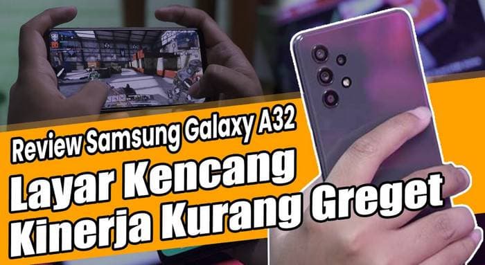 Samsung Galaxy A32 Review