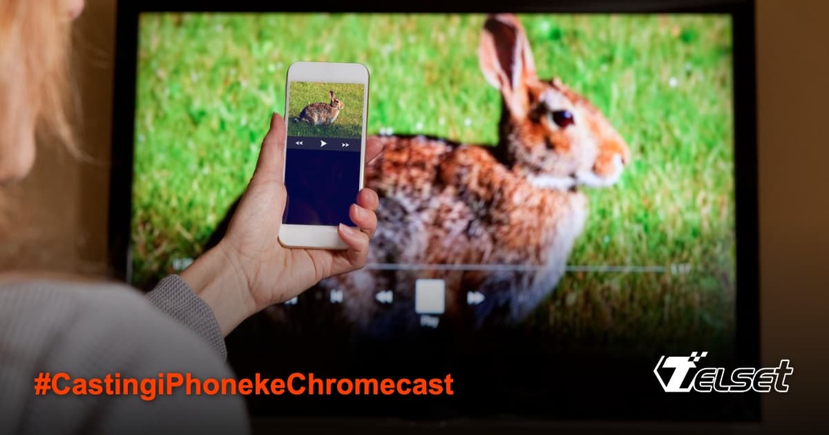 Cara Casting iPhone ke Chromecast: Panduan Praktis