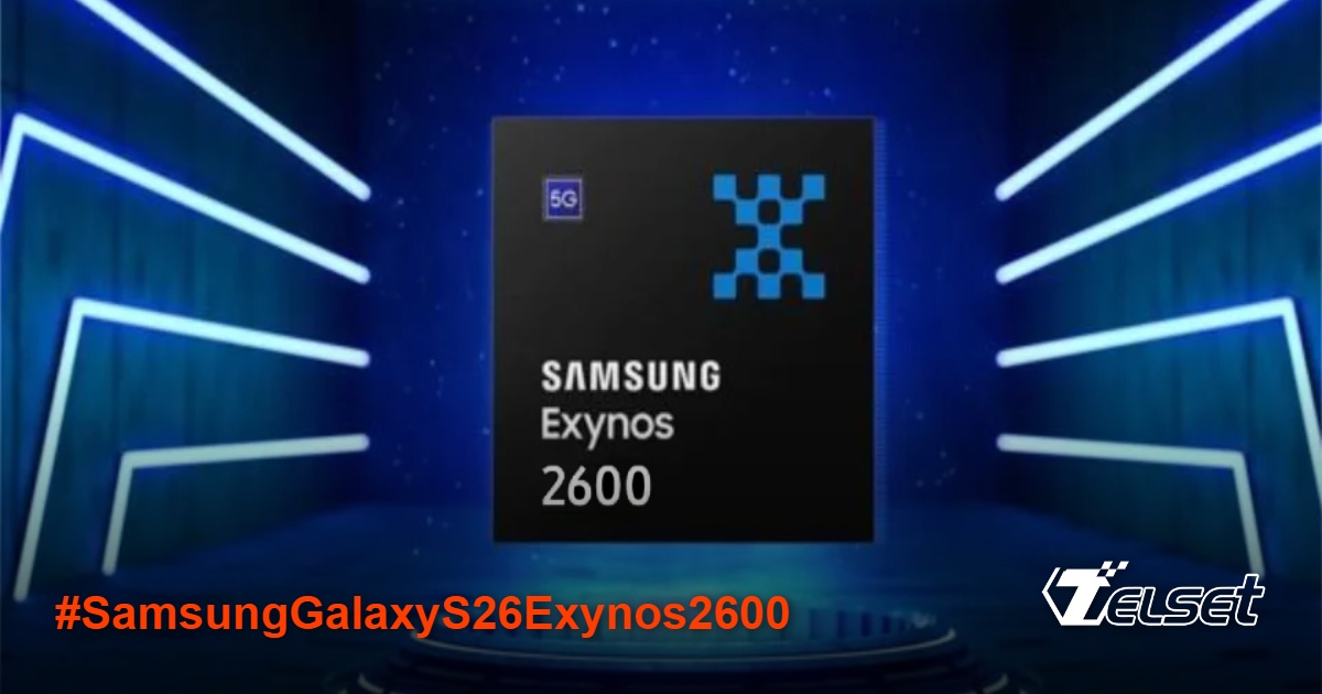 Exynos 2600 chipset untuk Samsung Galaxy S26
