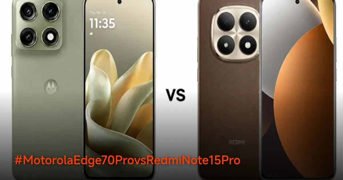Motorola Edge 70 Pro vs Redmi Note 15 Pro+: Pilih Mana?