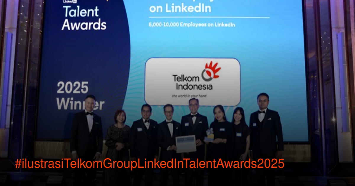 TelkomGroup meraih penghargaan Best Employer Brand dan Learning Champion di LinkedIn Talent Awards 2025