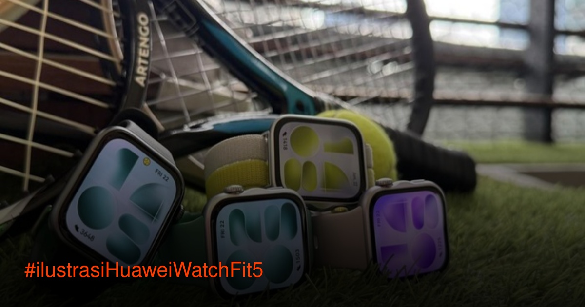 Huawei Watch Fit 5 series menampilkan layar AMOLED dengan fitur sports tracking untuk tenis dan padel