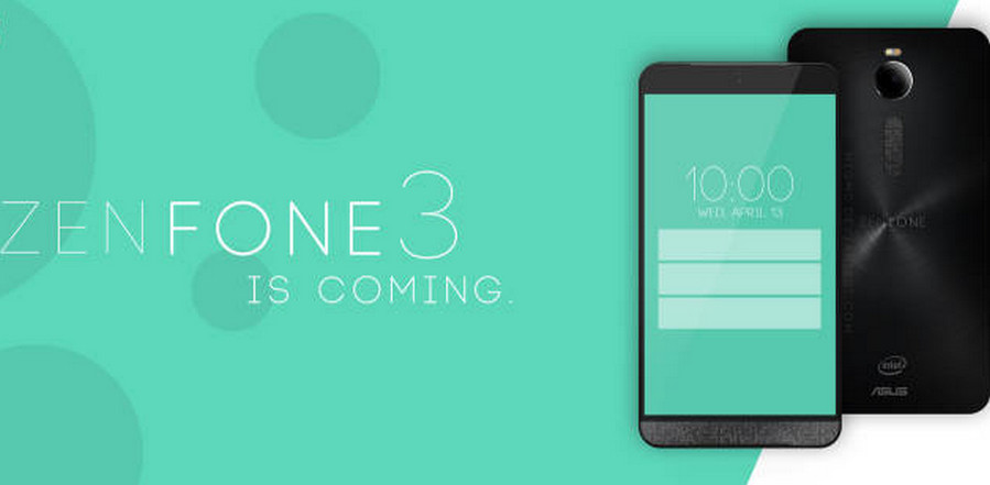 Asus ZenFone 3 is Coming