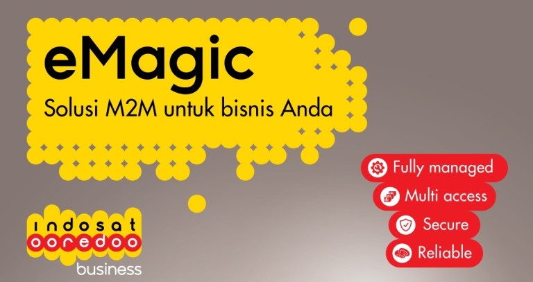 Indosat Hadirkan eMagic, Solusi Bagi Berbagai Industri