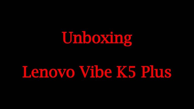 Unboxing Lenovo Vibe K5 Plus, Performa Tinggi, Harga Terjangkau