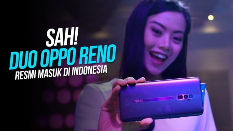 Duo OPPO Reno Resmi Masuk Indonesia | Harganya Bikin Geleng-Geleng