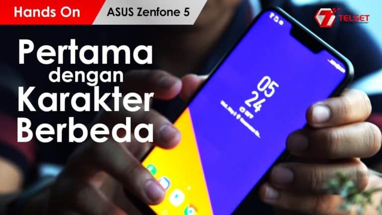 Hands On Asus Zenfone 5 Indonesia : Pertama dengan Karakter Berbeda
