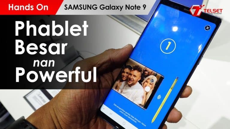 SAMSUNG GALAXY NOTE 9 INDONESIA : Handphone atau Tablet ??? (Hands On)