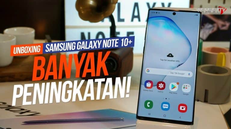 Unboxing Samsung Galaxy Note 10 + | Banyak Peningkatan!