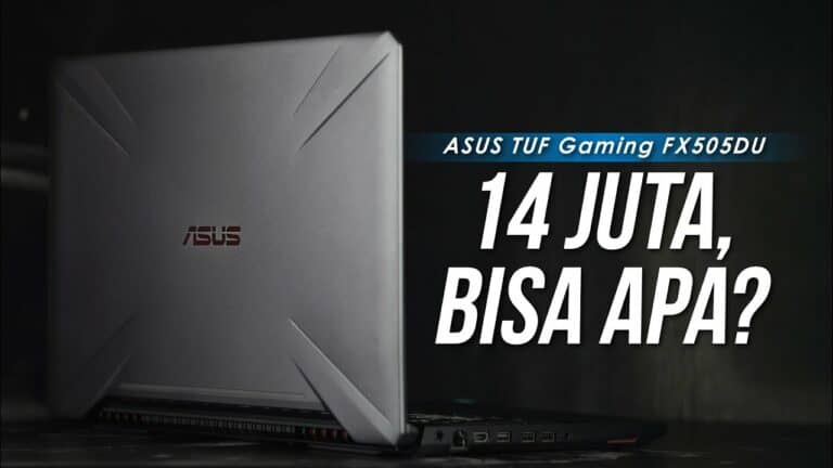 Asus TUF Gaming FX505DU Performance Test: Powerful dengan AMD Ryzen