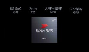 Kirin 985 Honor 30