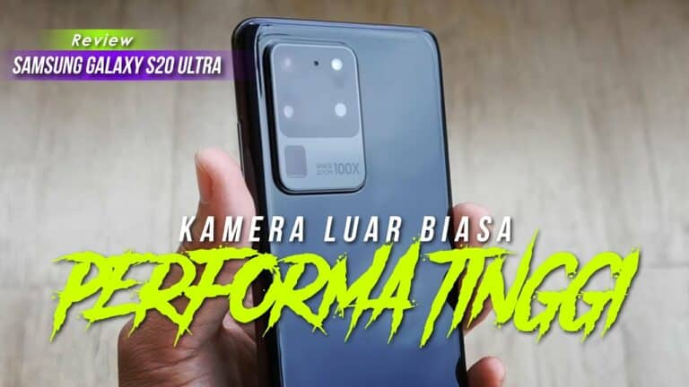 Samsung Galaxy S20 Ultra Review: Kamera Luar Biasa, Performa Tinggi